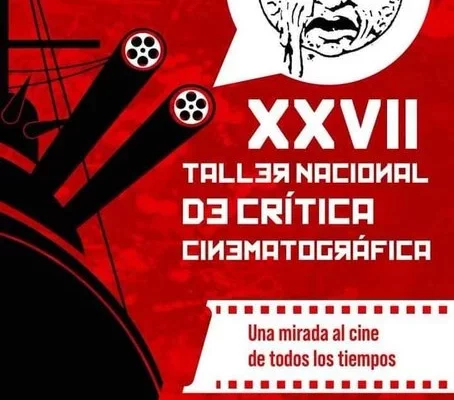 Taller Nacional de Crítica cinematográfica sesiona en Cuba