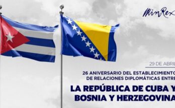 Cuba y Bosnia y Hezergovina celebran aniversario 26 de relaciones