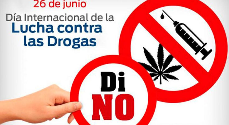 Día Internacional de la Lucha contra el Uso Indebido y el Tráfico Ilícito de Drogas