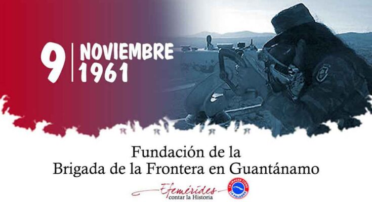Resaltan fundación de la Brigada de la Frontera al oriente de Cuba