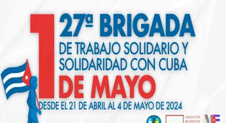 Brigadas internacionalistas materializan solidaridad con Cuba