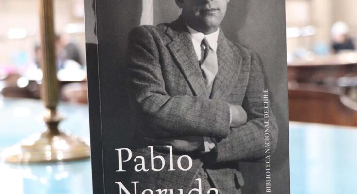 Chile celebra los 120 años del natalicio de Neruda