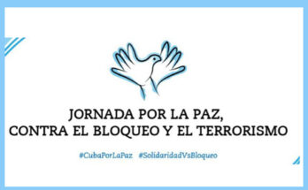 Comenzó Jornada por la Paz, contra el Bloqueo a Cuba y el Terrorismo