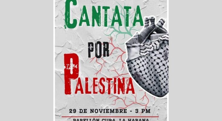 Cantata celebrará en Cuba Día de Solidaridad con Palestina