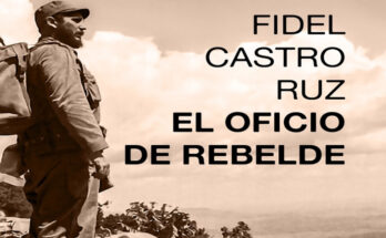 Presentarán este miércoles el libro Fidel, el oficio de rebelde
