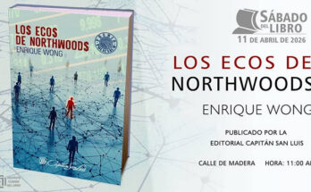 Presentarán libro Los ecos de Northwoods, de Enrique Wong Gutiérrez