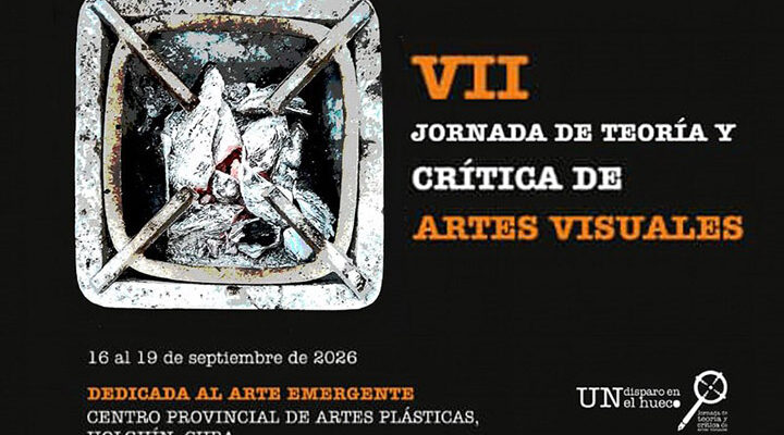 Desde hoy en Holguín jornada de Teoría y Crítica de Artes Visuales